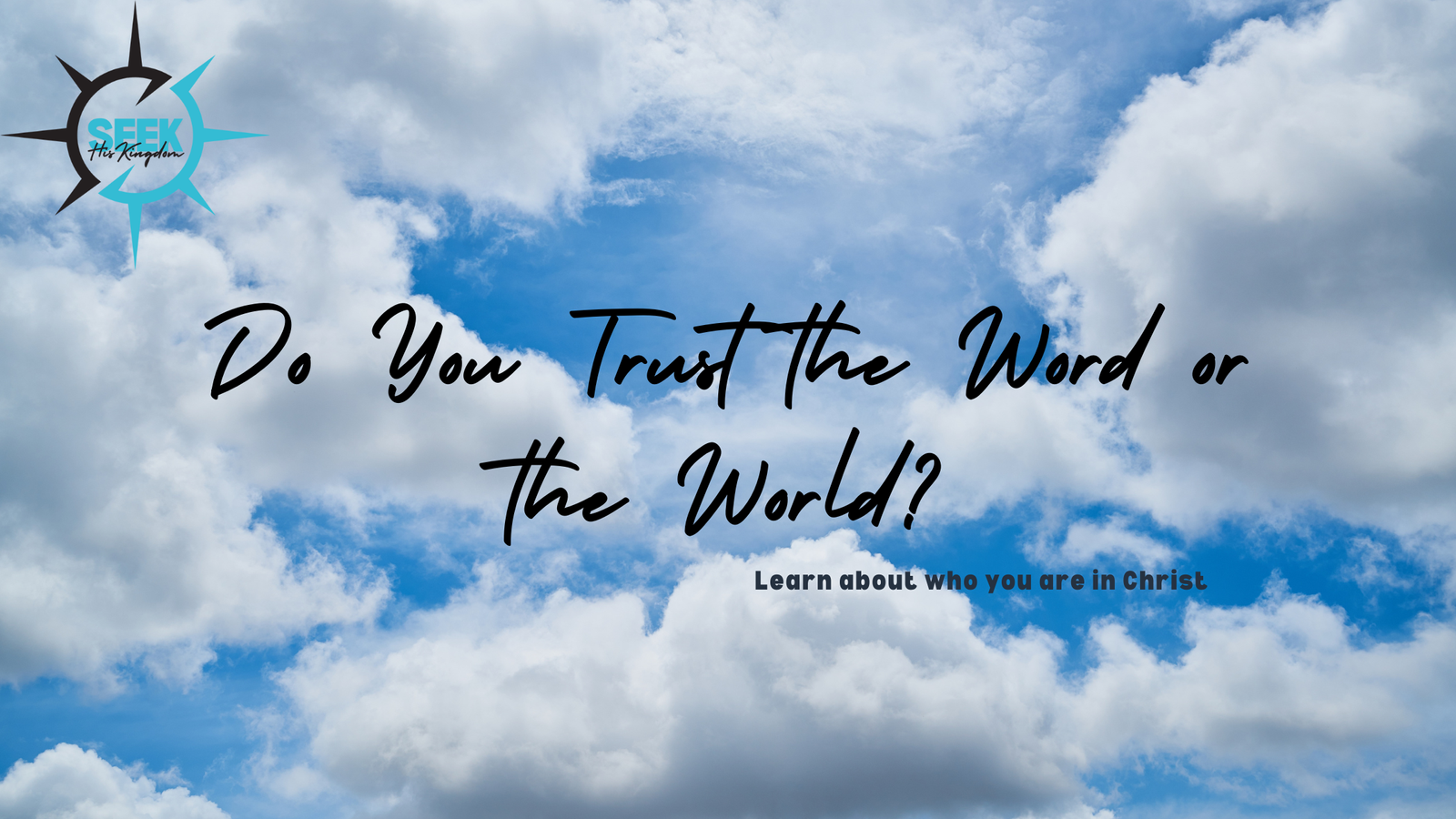 Do You Trust the Word or the World?